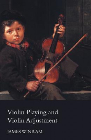Carte Violin Playing and Violin Adjustment Winram