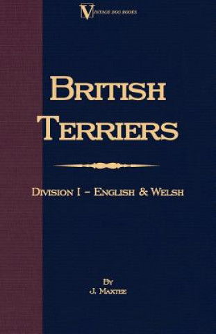 Carte English and Welsh Terriers (A Vintage Dog Books Breed Classic) J. Maxtee