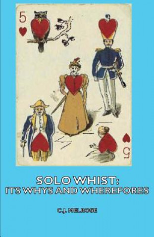 Kniha Solo Whist C.J. Melrose