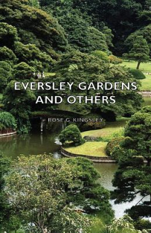 Buch Eversley Gardens and Others Kingsley