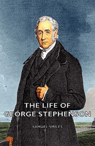 Carte Life of George Stephenson Samuel Smiles