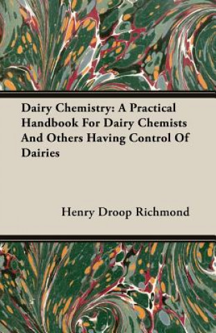 Könyv Dairy Chemistry Henry Droop Richmond