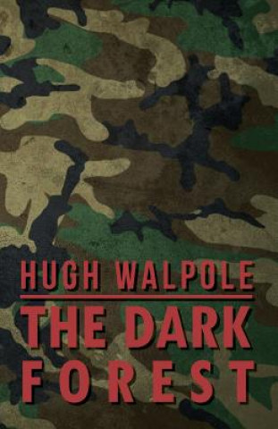 Knjiga Dark Forest Hugh Walpole