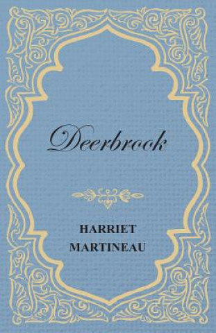 Könyv Deerbrook Harriet Martineau