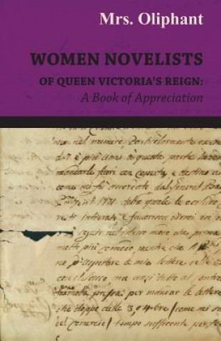 Kniha Women Novelists Of Queen Victoria's Reign Mrs. Oliphant