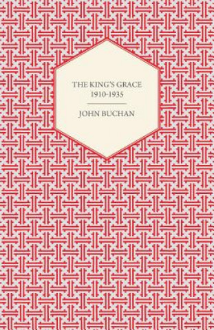 Książka King's Grace 1910-1935 John Buchan