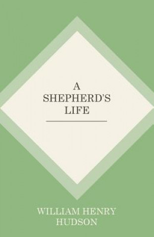 Carte Shepherd's Life W. H. HUDSON