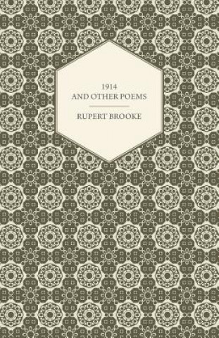 Kniha 1914 & Other Poems Rupert Brooke