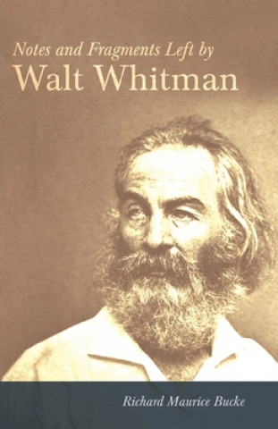 Kniha Notes And Fragments Walt Whitman