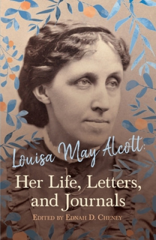 Könyv Louisa May Alcott Louisa May Alcott