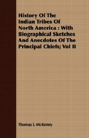 Libro History Of The Indian Tribes Of North America Thomas L McKenny