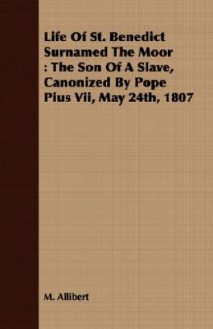 Carte Life Of St. Benedict Surnamed The Moor M. Allibert