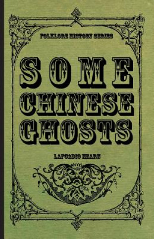 Carte Some Chinese Ghosts Lafcadio Hearn