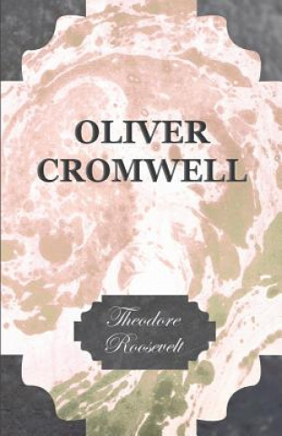 Carte Oliver Cromwell Theodore Roosevelt