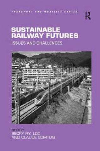 Kniha Sustainable Railway Futures 