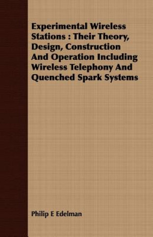 Książka Experimental Wireless Stations Philip E Edelman
