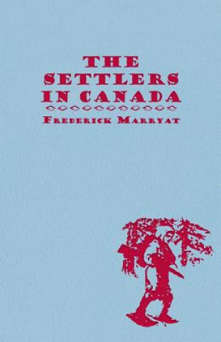 Βιβλίο Settlers In Canada Captain Marryat