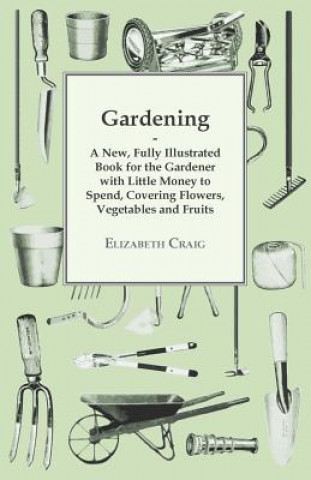 Kniha Gardening Elizabeth Craig