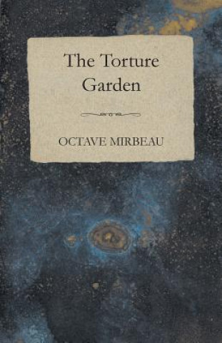 Carte Torture Garden Octave Mirbeau