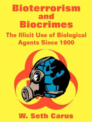 Kniha Bioterrorism and Biocrimes National Defense University