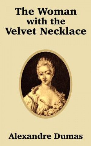 Knjiga Woman with the Velvet Necklace Alexandre Dumas