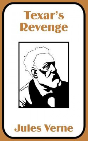 Kniha Texar's Revenge Jules Verne