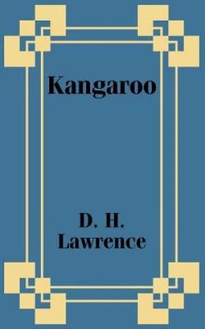 Knjiga Kangaroo D. H. Lawrence