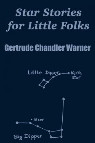 Könyv Star Stories for Little Folks Gertrude Chandler Warner