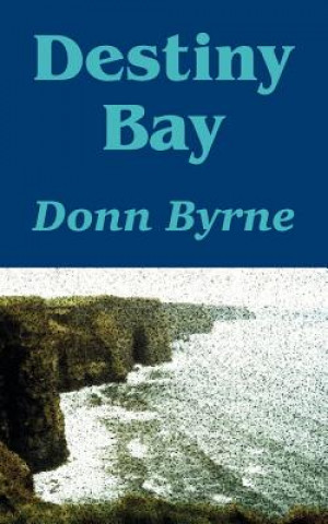 Könyv Destiny Bay Byrne