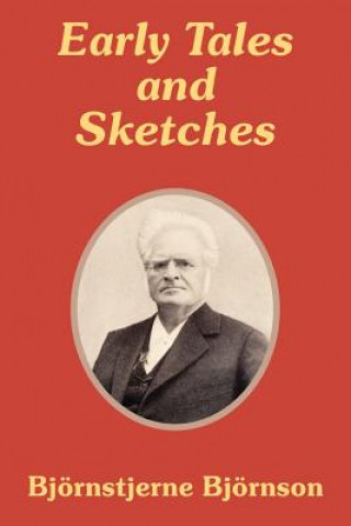 Kniha Early Tales and Sketches Björnstjerne Björnson