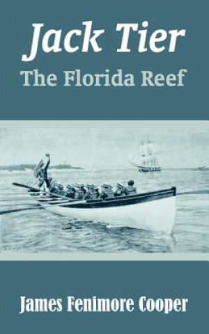 Knjiga Jack Tier James Fenimore Cooper