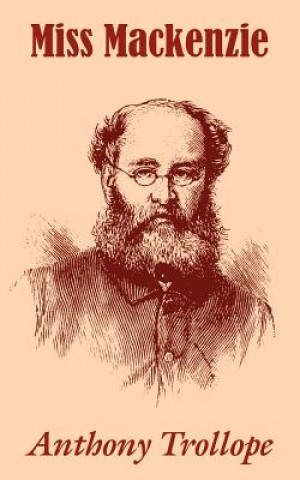 Kniha Miss Mackenzie Anthony Trollope