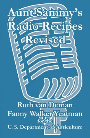 Knjiga Aunt Sammy's Radio Recipes Revised Fanny Walker Yeatman