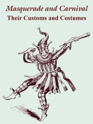 Kniha Masquerade and Carnival The Butterick Publishing Co