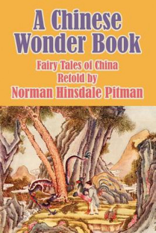Carte Chinese Wonder Book Norman Hinsdale Pitman