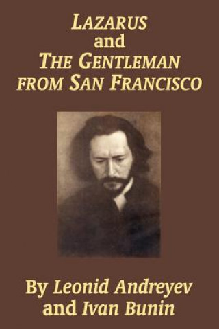 Carte Lazarus and the Gentleman from San Francisco Ivan Bunin