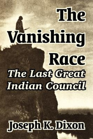 Knjiga Vanishing Race Dr Joseph K Dixon