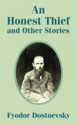 Książka Honest Thief and Other Stories Fyodor Dostoyevsky