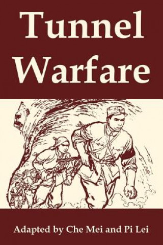 Книга Tunnel Warfare Che Mei