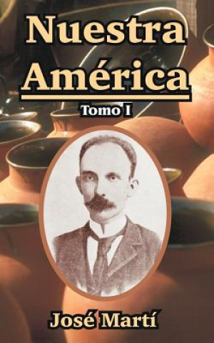 Książka Nuestra America Jose Marti