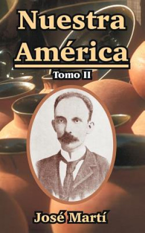 Książka Nuestra America Jose Marti