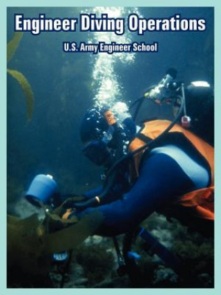 Knjiga Engineer Diving Operations U S Army Engineering School