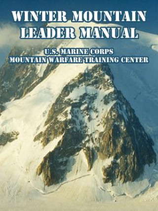 Kniha Winter Mountain Leader Manual United States Marine Corps
