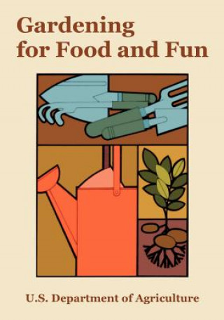 Carte Gardening for Food and Fun Department Of Agriculture U S Department of Agriculture