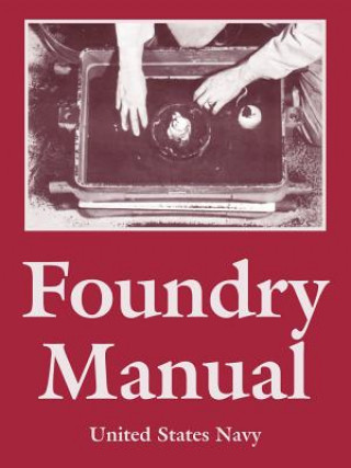 Knjiga Foundry Manual United States Navy Department