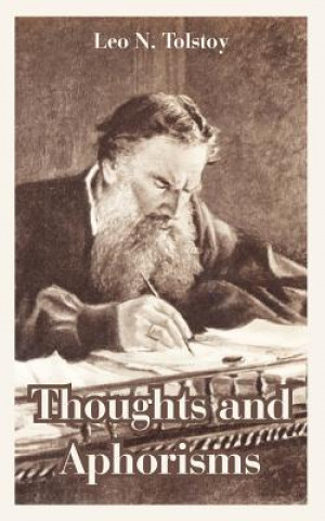 Kniha Thoughts and Aphorisms Count Leo Nikolayevich Tolstoy
