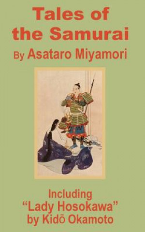 Kniha Tales of the Samurai and Lady Hosokawa Kido Okamoto