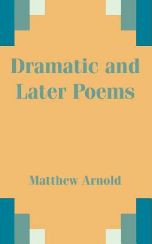 Carte Dramatic and Later Poems Matthew Arnold