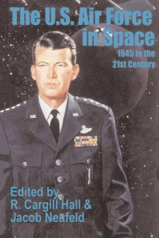Kniha U. S. Air Force in Space R. Cargill Hall