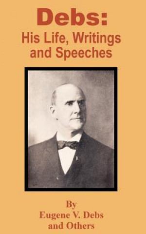 Knjiga Debs Eugene V Debs